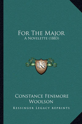 Book cover for For the Major for the Major