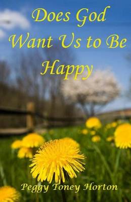 Book cover for Does God Want Us to Be Happy