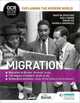 Cover of OCR GCSE History Explaining the Modern World: Migration, Empire and the Historic Environment