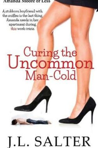 Cover of Curing the Uncommon Man-Cold