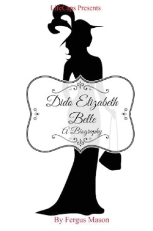 Cover of Dido Elizabeth Belle