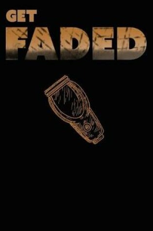 Cover of Get Faded