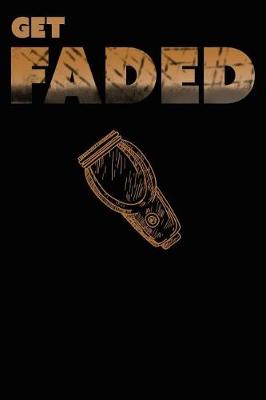 Book cover for Get Faded