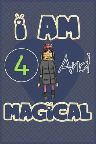 Cover of I am 4 and magical