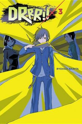 Cover of Durarara!!, Vol. 3 (Novel)