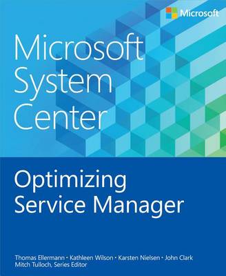 Book cover for Microsoft System Center: Optimizing Service Manager