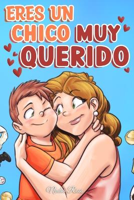 Book cover for Eres un Chico Muy Querido