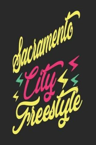 Cover of Sacramento City Freestyle