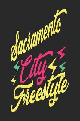 Book cover for Sacramento City Freestyle