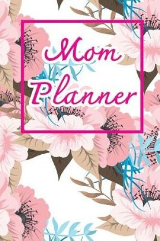 Cover of Mom Planner