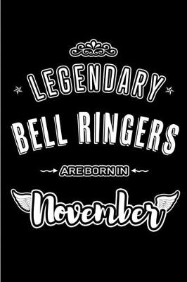 Book cover for Legendary Bell Ringers are born in November