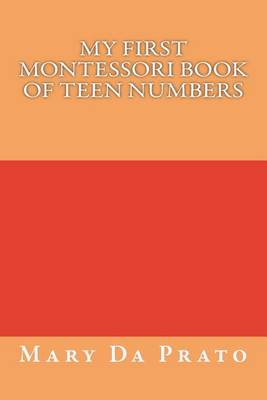 Book cover for My First Montessori Book of Teen Numbers