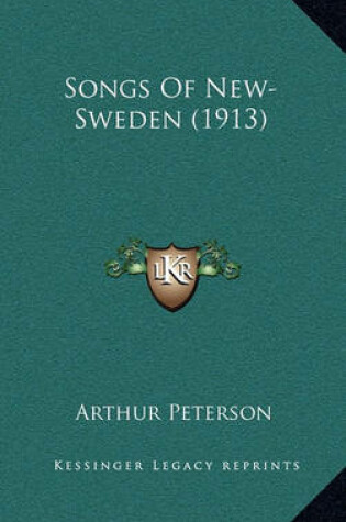 Cover of Songs of New-Sweden (1913)