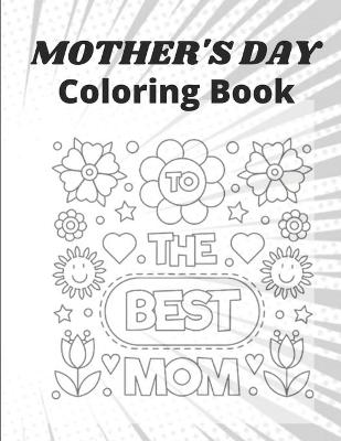 Book cover for Mother's Day Coloring Book