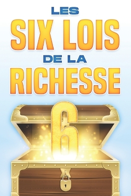 Book cover for Les Six Lois de la Richesse