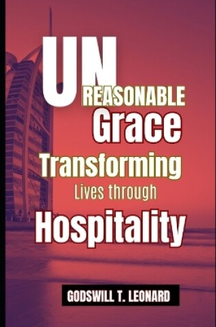 Cover of Unreasonable Grace