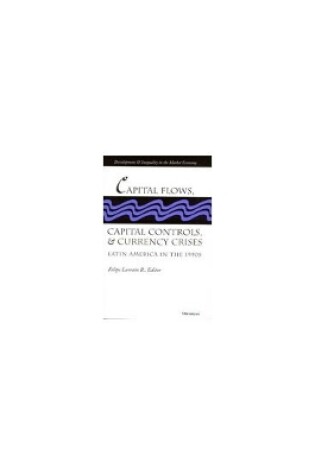 Cover of Capital Flows, Capital Controls, and Currency Crises