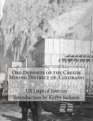 Book cover for Ore Deposits of the Creede Mining District of Colorado