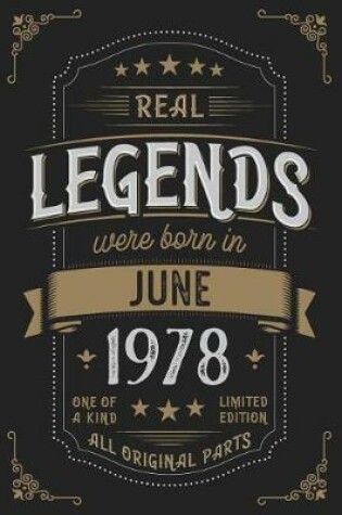 Cover of Real Legends were born in June 1978