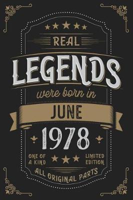 Book cover for Real Legends were born in June 1978