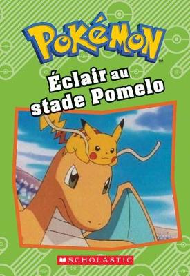 Book cover for Pokémon: Éclair À l'Arène de Pomelo