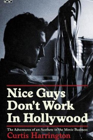 Cover of Nice Guys Don't Work In Hollywood