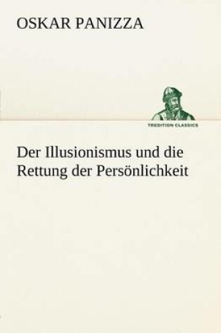 Cover of Der Illusionismus Und Die Rettung Der Personlichkeit