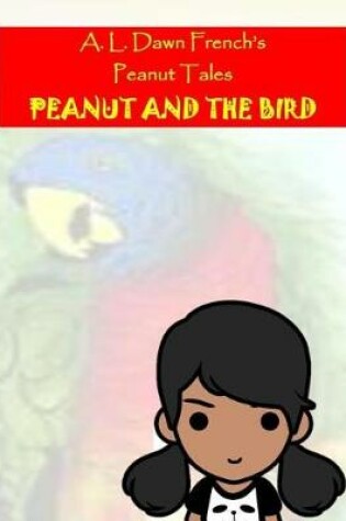 Cover of Peanut and the Bird