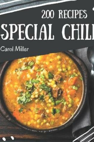 Cover of 200 Special Chili Recipes