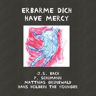 Book cover for Erbarme dich - Have Mercy