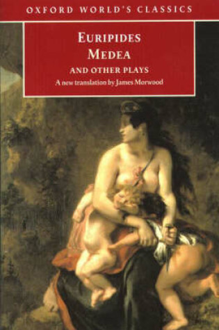 Cover of Medea and Other Plays