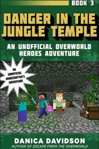 Cover of Danger in the Jungle Temple