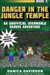 Book cover for Danger in the Jungle Temple