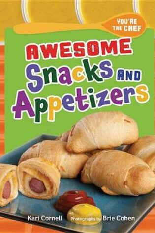 Cover of Awesome Snacks and Appetizers