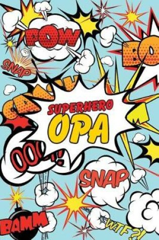 Cover of Superhero Opa Journal