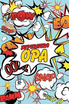 Book cover for Superhero Opa Journal