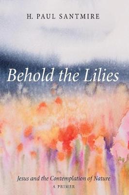 Book cover for Behold the Lilies