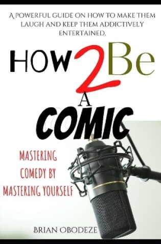 Cover of How To Be A Comic