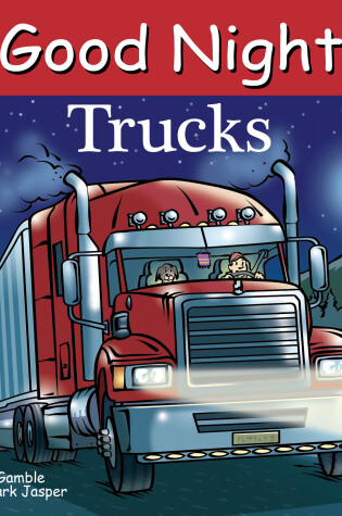Cover of Good Night Trucks