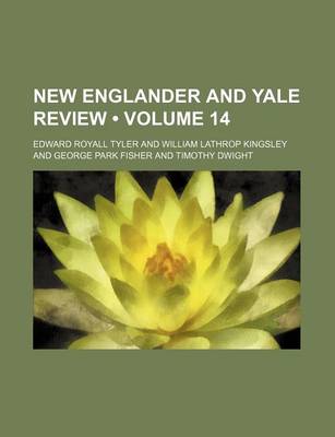 Book cover for New Englander and Yale Review (Volume 14)