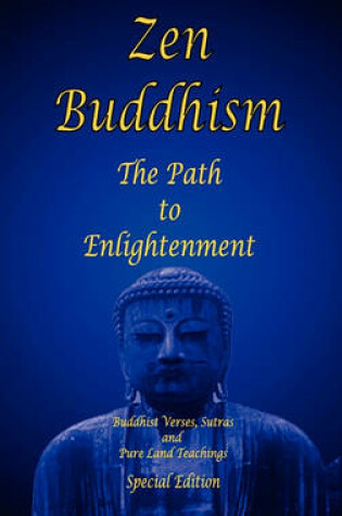 Cover of Zen Buddhism - The Path to Enlightenment - Special Edition