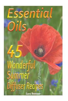 Book cover for Essential Oils 45 Wonderful Summer Diffuser Blends