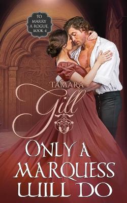Cover of Only a Marquess Will Do