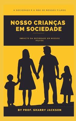 Book cover for Nosso Crianças Em Sociedade