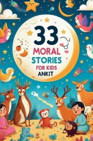 Cover of 33 Moral Stories for Kids