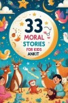 Book cover for 33 Moral Stories for Kids