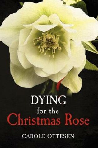 Cover of Dying for the Christmas Rose