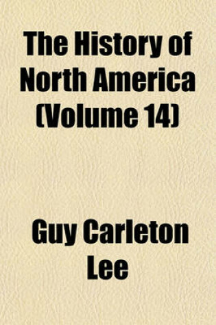 Cover of The History of North America (Volume 14)