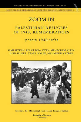 Book cover for Zoom In. Palestinian Refugees of 1948, Remembrances [english - Hebrew Edition]