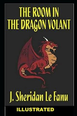 Cover of The Room in the Dragon Volant ILLUSTRATED